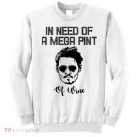 In Need Of A Mega Pint Of Wine Funny Sweatshirt thumb 0