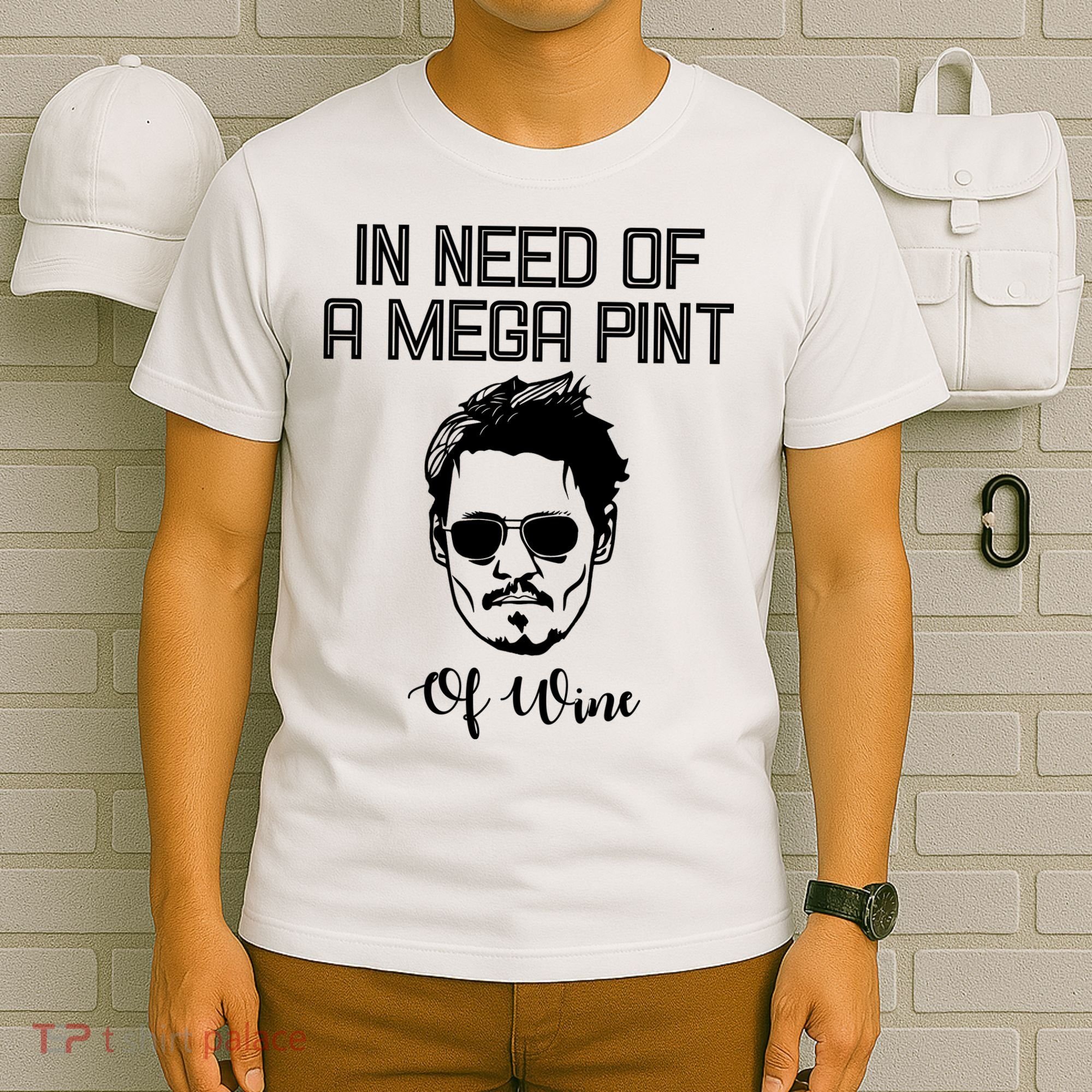 In Need Of A Mega Pint Of Wine Funny T-Shirt