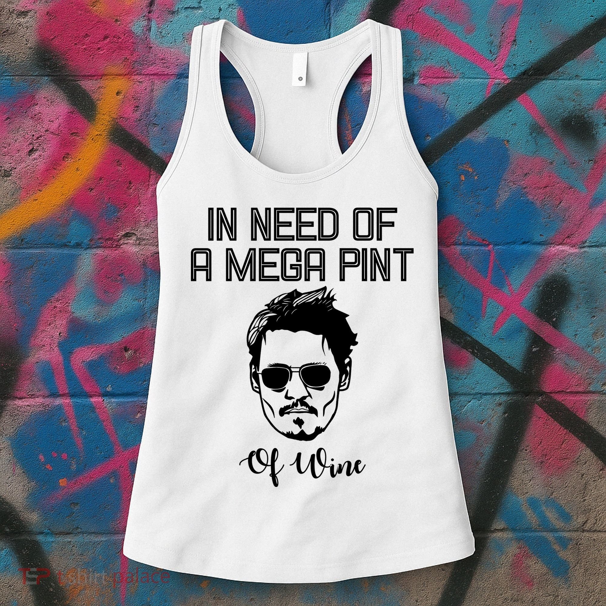 In Need Of A Mega Pint Of Wine Funny Women's Tank Top
