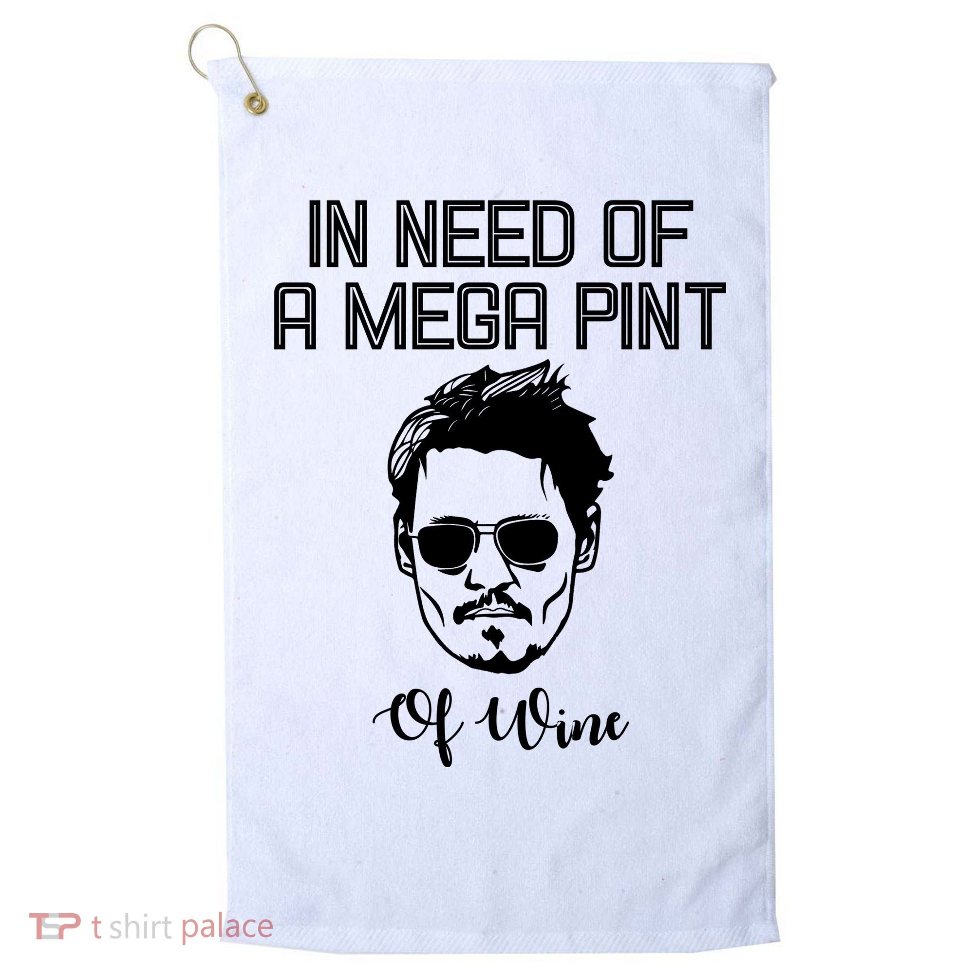 In Need Of A Mega Pint Of Wine Funny Golf Towel