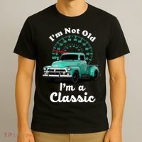 I'm Not Old I'm A Classic Vintage Car T-Shirt thumb 3