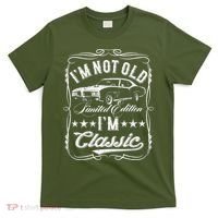 I'M Not Old I'M Classic Car Vintage S & Cars T-Shirt thumb 0