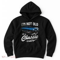 I'm Not Old I'm Classic Funny 60s Muscle Car Lover Gift Hoodie thumb 0
