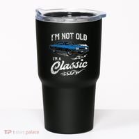 I'm Not Old I'm Classic Funny 60s Muscle Car Lover Gift Tumbler thumb 0