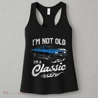 I'm Not Old I'm Classic Funny 60s Muscle Car Lover Gift Women's Tank Top thumb 3