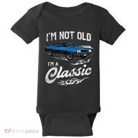 I'm Not Old I'm Classic Funny 60s Muscle Car Lover Gift Baby Bodysuit thumb 0