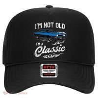 I'm Not Old I'm Classic Funny 60s Muscle Car Lover Gift Hat thumb 0