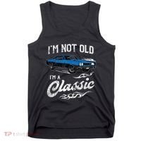I'm Not Old I'm Classic Funny 60s Muscle Car Lover Gift Tank Top thumb 0