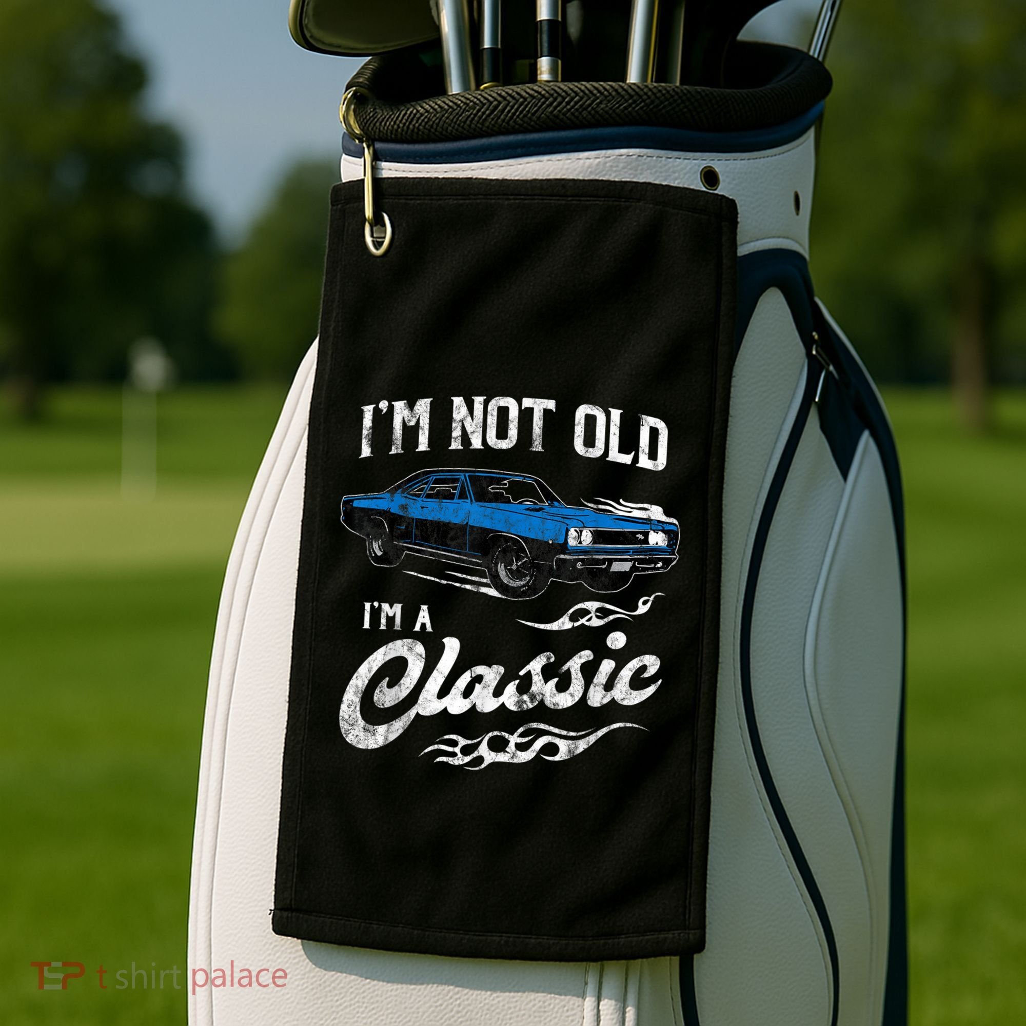 I'm Not Old I'm Classic Funny 60s Muscle Car Lover Gift Golf Towel