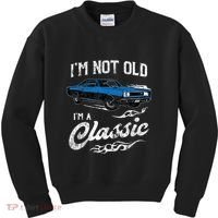 I'm Not Old I'm Classic Funny 60s Muscle Car Lover Gift Kids Sweatshirt thumb 0