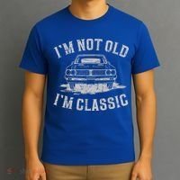 Im Not Old Im Classic Im Not Old Im Classic Tee Funny T-Shirt thumb 3