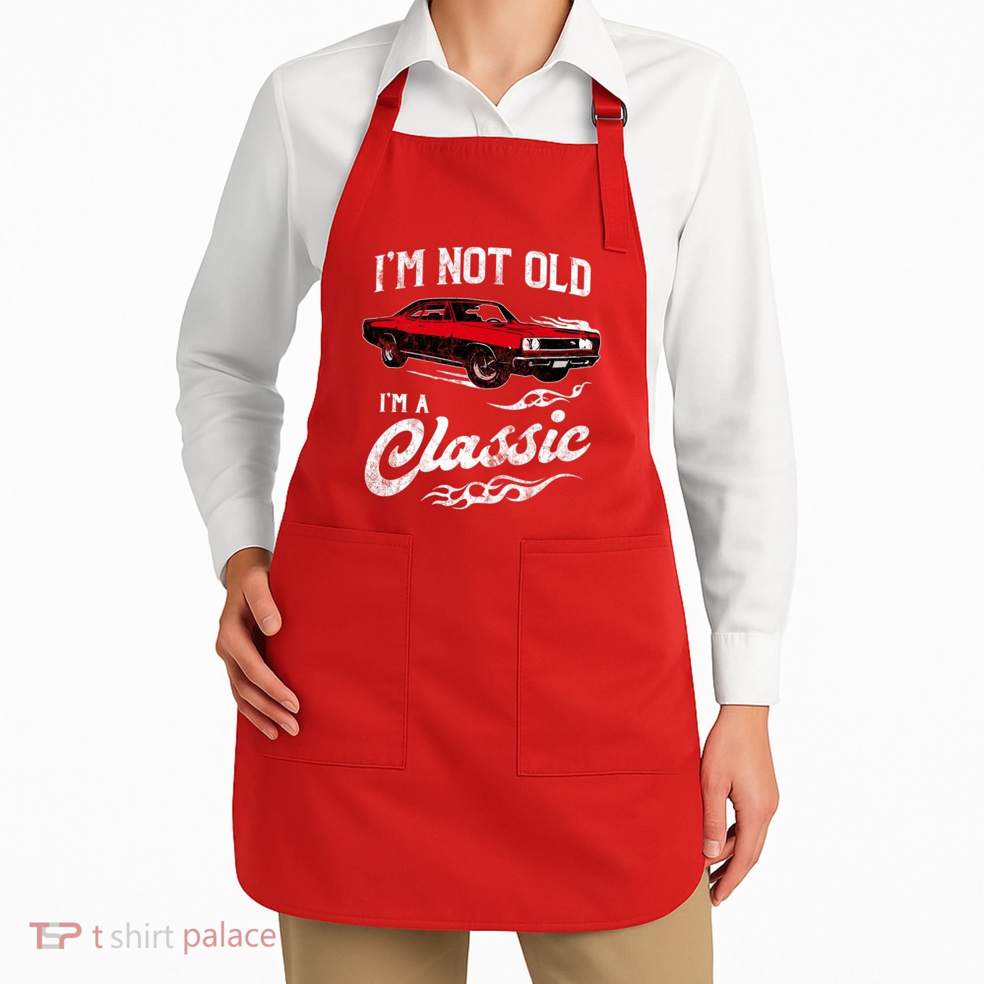 IM Not Old IM Classic Funny 60s Muscle Car Lover Gift Apron