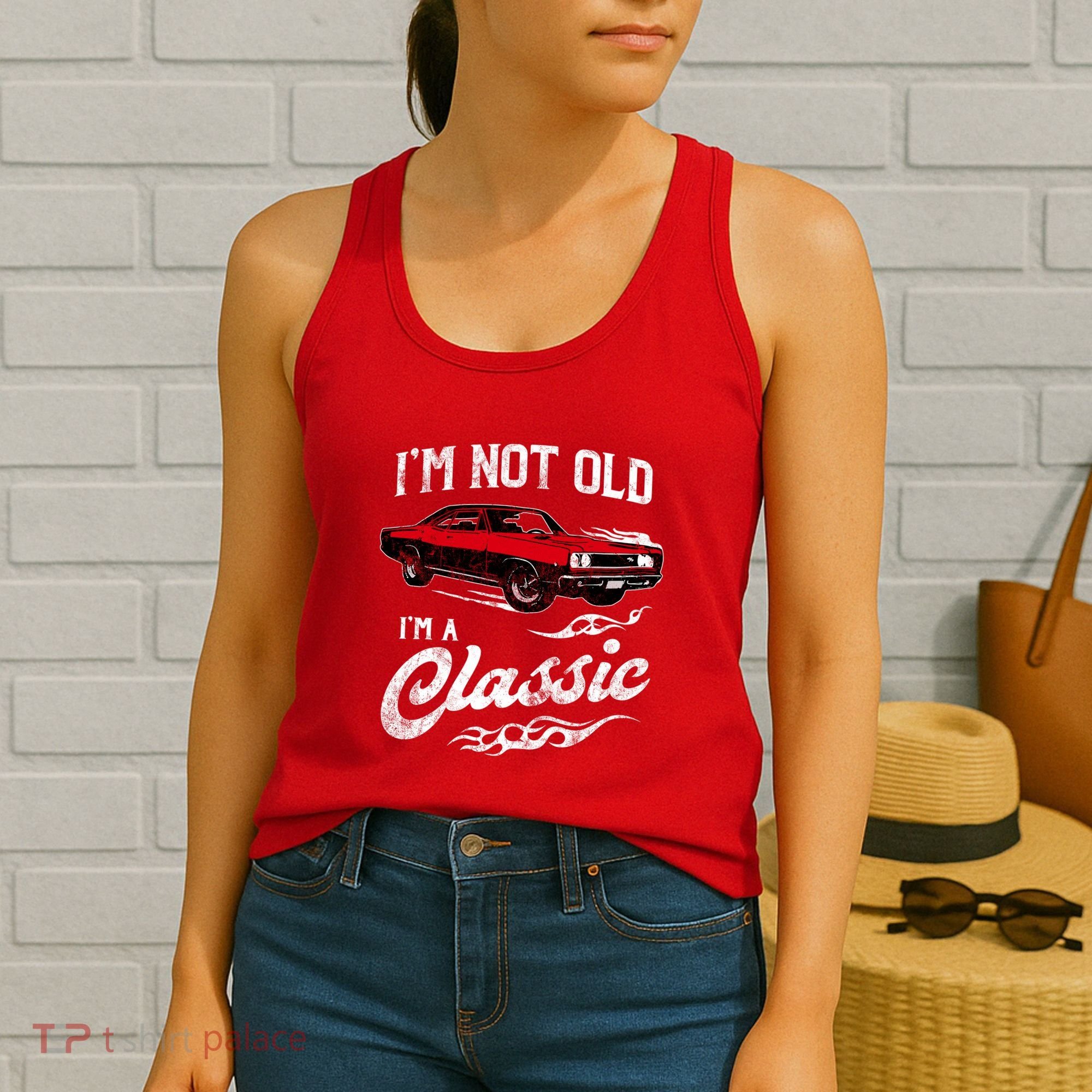 IM Not Old IM Classic Funny 60s Muscle Car Lover Gift Women's Tank Top