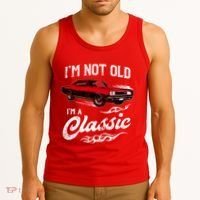 IM Not Old IM Classic Funny 60s Muscle Car Lover Gift Tank Top thumb 3
