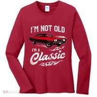 IM Not Old IM Classic Funny 60s Muscle Car Lover Gift Women's Long Sleeve Shirt thumb 0