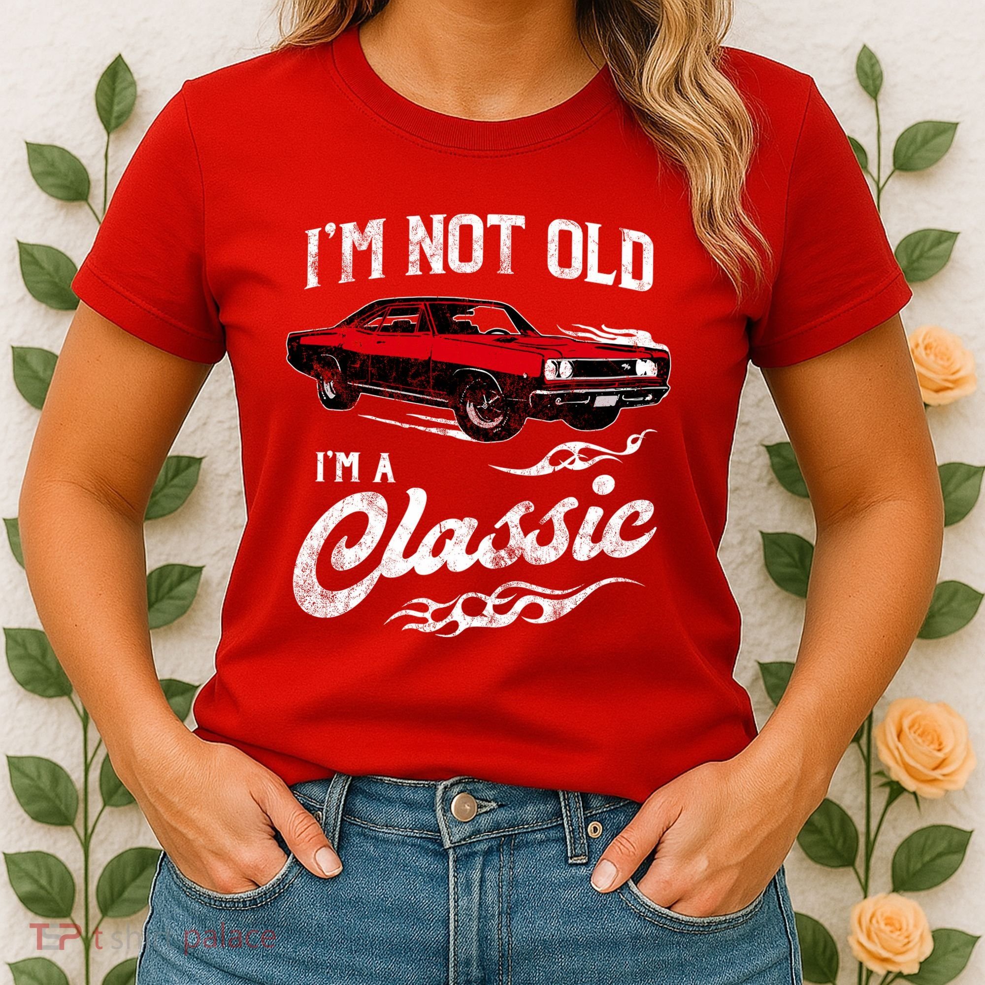 IM Not Old IM Classic Funny 60s Muscle Car Lover Gift Women's T-Shirt