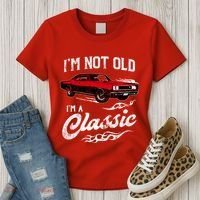 IM Not Old IM Classic Funny 60s Muscle Car Lover Gift Women's T-Shirt thumb 3