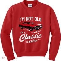 IM Not Old IM Classic Funny 60s Muscle Car Lover Gift Kids Sweatshirt thumb 0