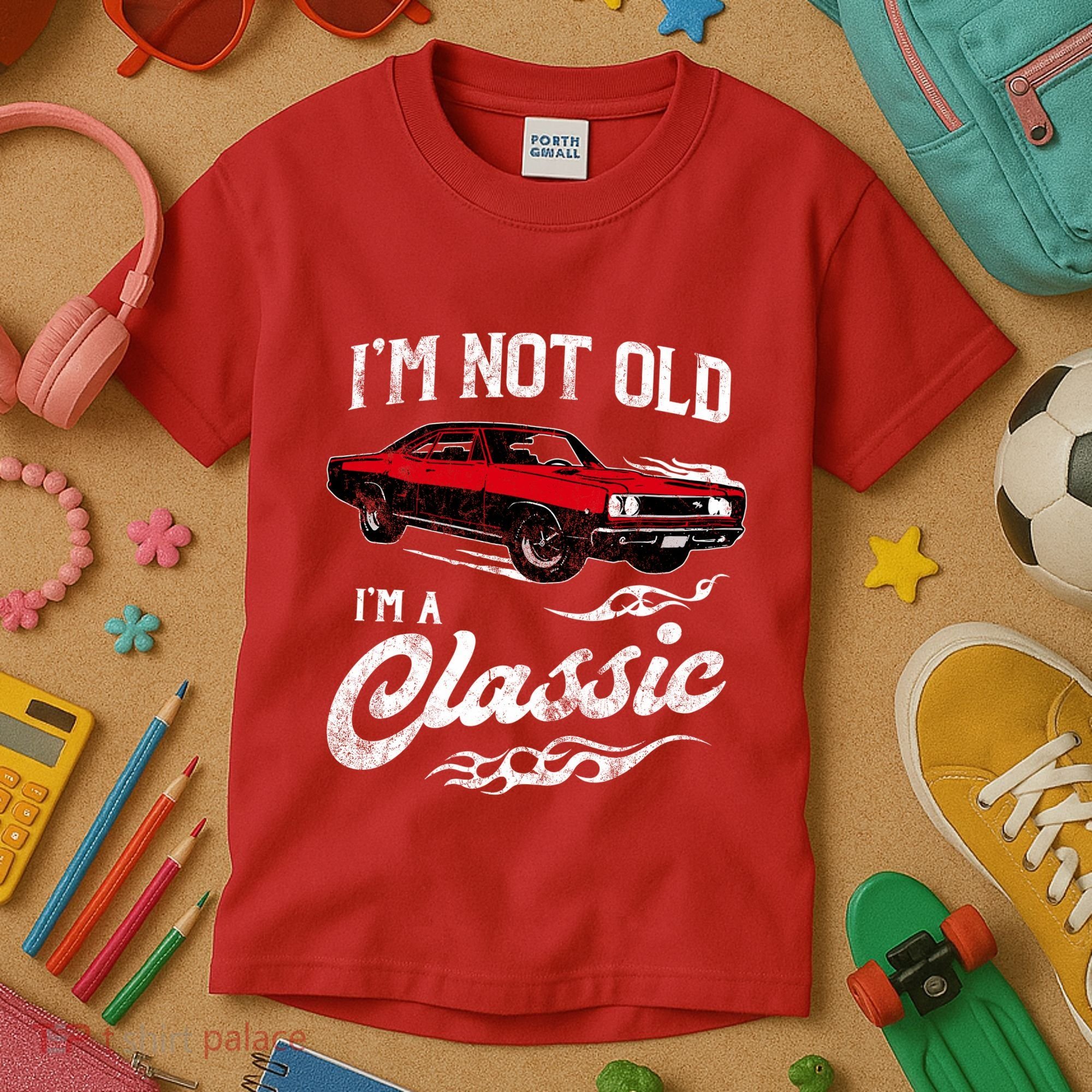 IM Not Old IM Classic Funny 60s Muscle Car Lover Gift Kids T-Shirt