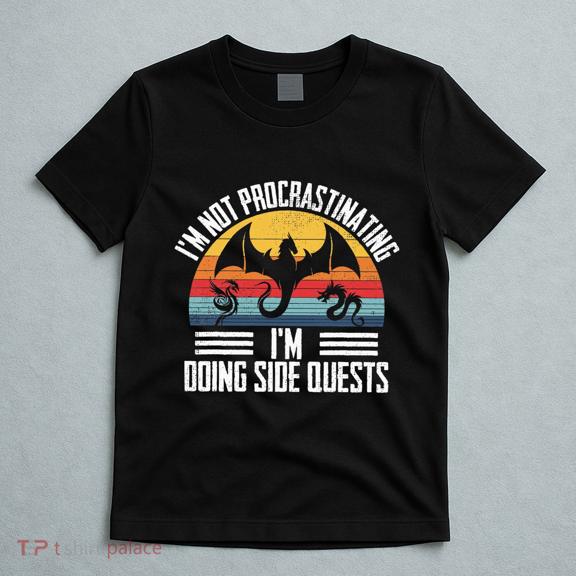 IM Not Procrastinating IM Doing Side Quests Rpg Dice Game T-Shirt