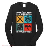 IM Not Procrastinating IM Doing Side Quests For Rpg Gamers Long Sleeve Shirt thumb 0