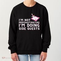 Im Not Procrastinating Im Doing Side Quests Gamer Gaming Women's Sweatshirt thumb 0
