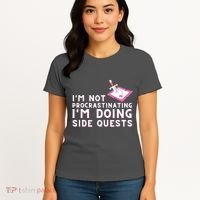Im Not Procrastinating Im Doing Side Quests Gamer Gaming Women's T-Shirt thumb 4