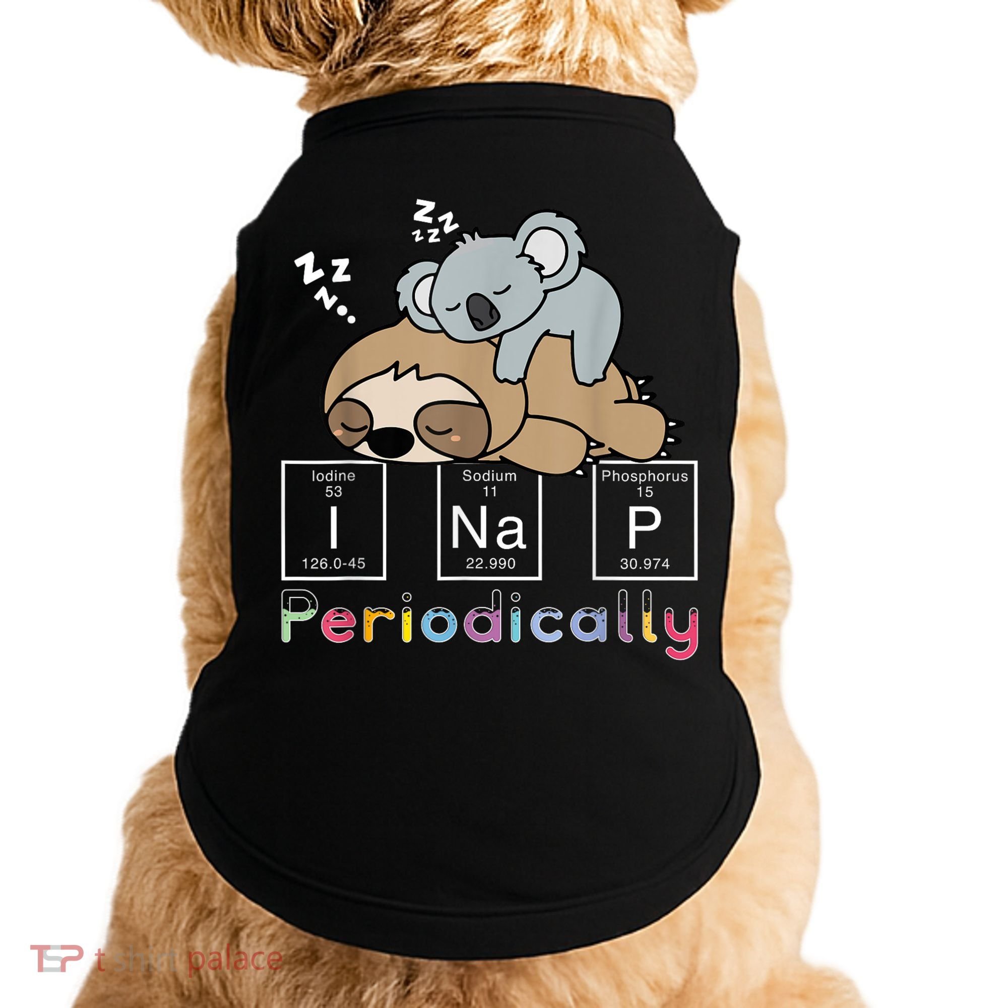 I Nap Periodically Funny Science Sloth Lover Koala Mama Bear Doggie Tank