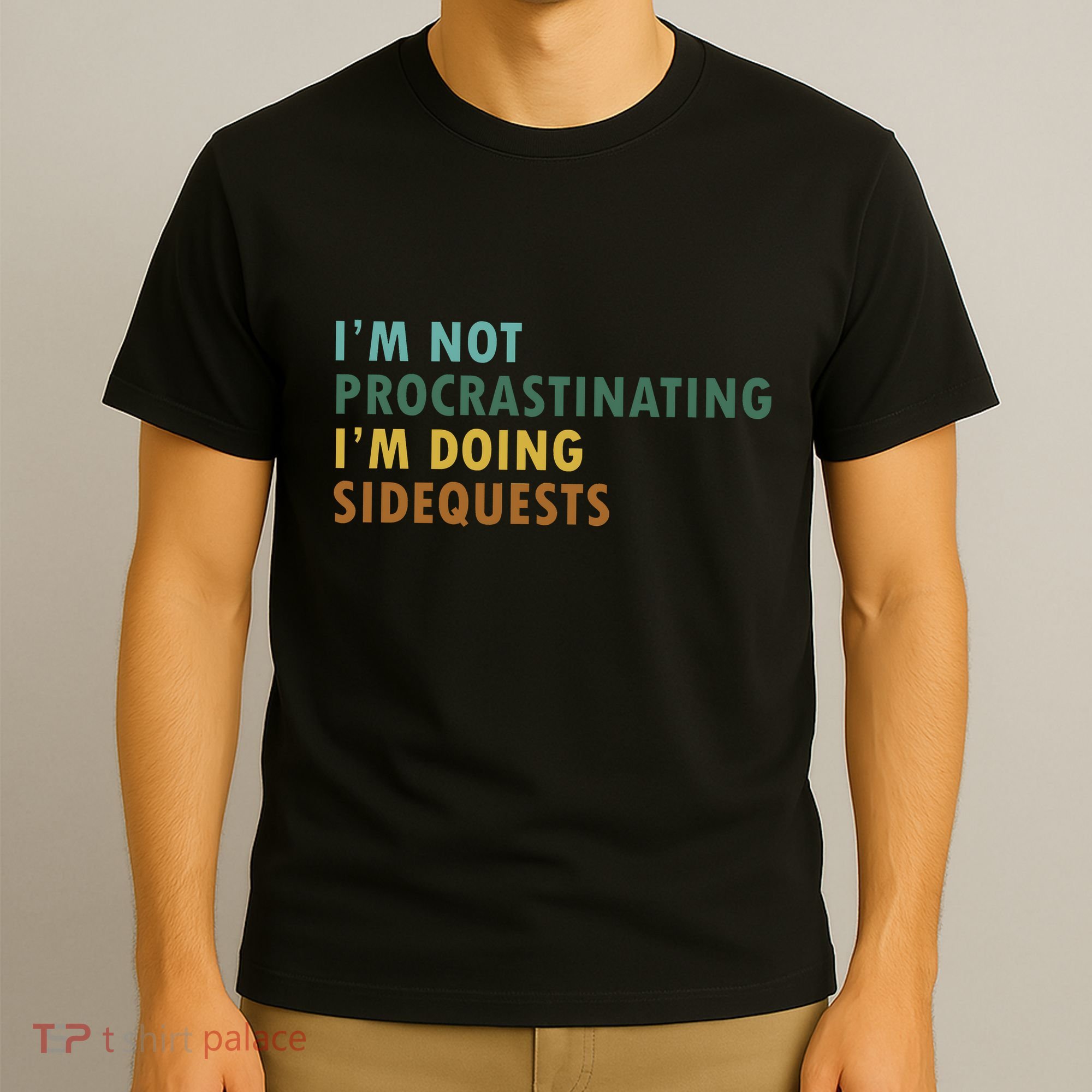 IM Not Procrastinating IM Doing Sidequests Gamer Dad T-Shirt