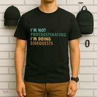 IM Not Procrastinating IM Doing Sidequests Gamer Dad T-Shirt thumb 6