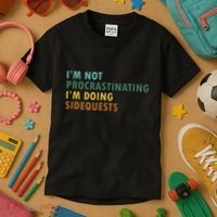 IM Not Procrastinating IM Doing Sidequests Gamer Dad Kids T-Shirt thumb 3