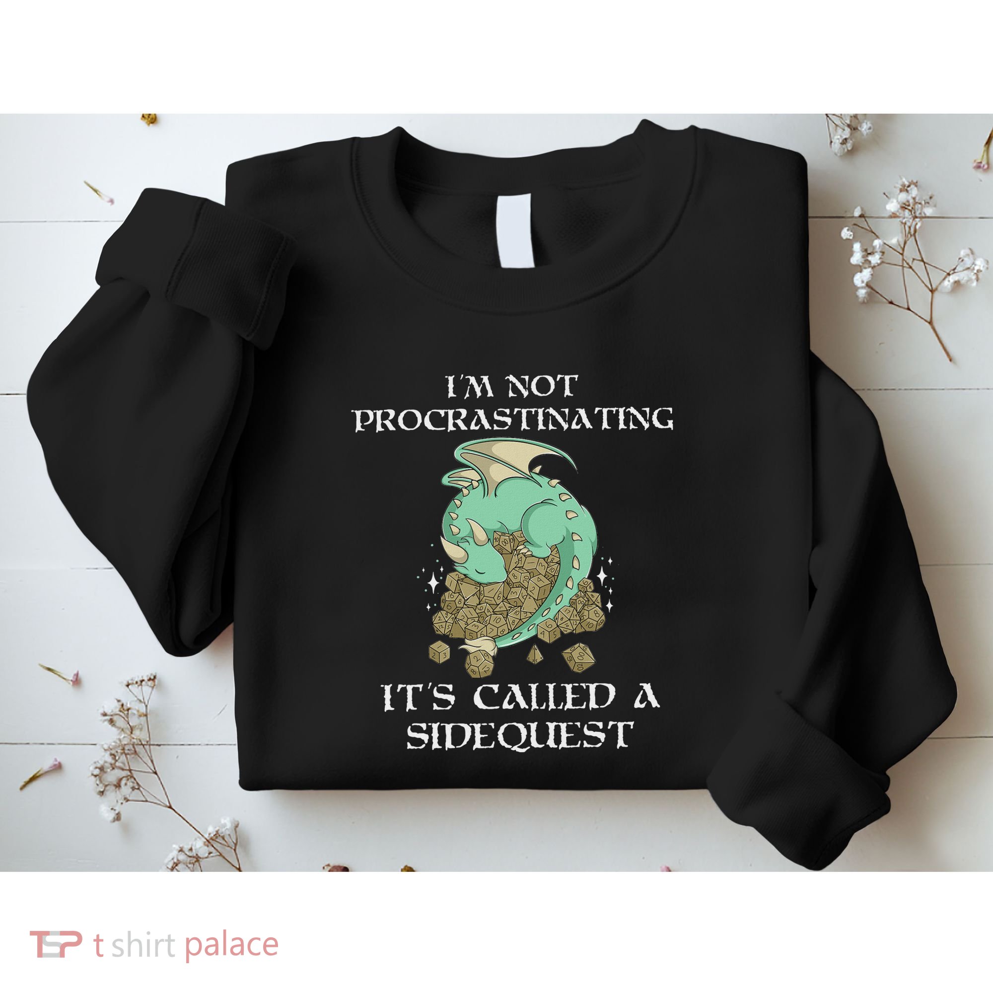 IM Not Procrastinating ItS Called A Side Quest Sweatshirt