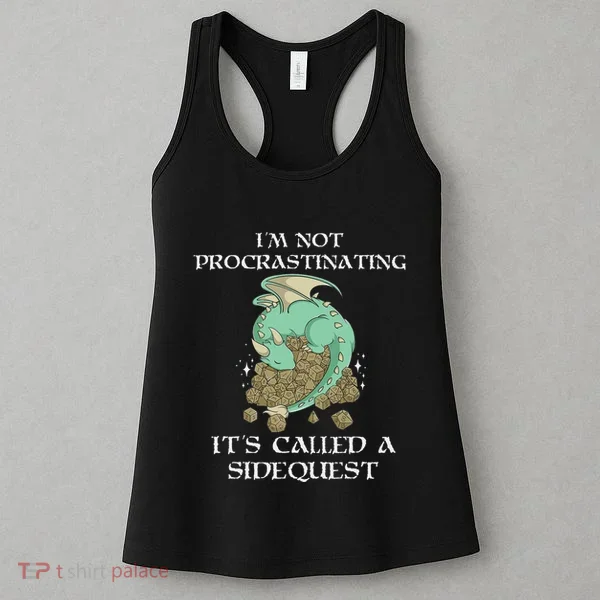 IM Not Procrastinating ItS Called A Side Quest Women's Tank Top