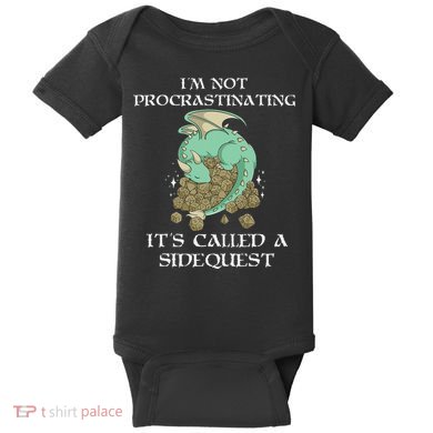 IM Not Procrastinating ItS Called A Side Quest Baby Bodysuit