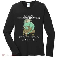 IM Not Procrastinating ItS Called A Side Quest Women's Long Sleeve Shirt thumb 0