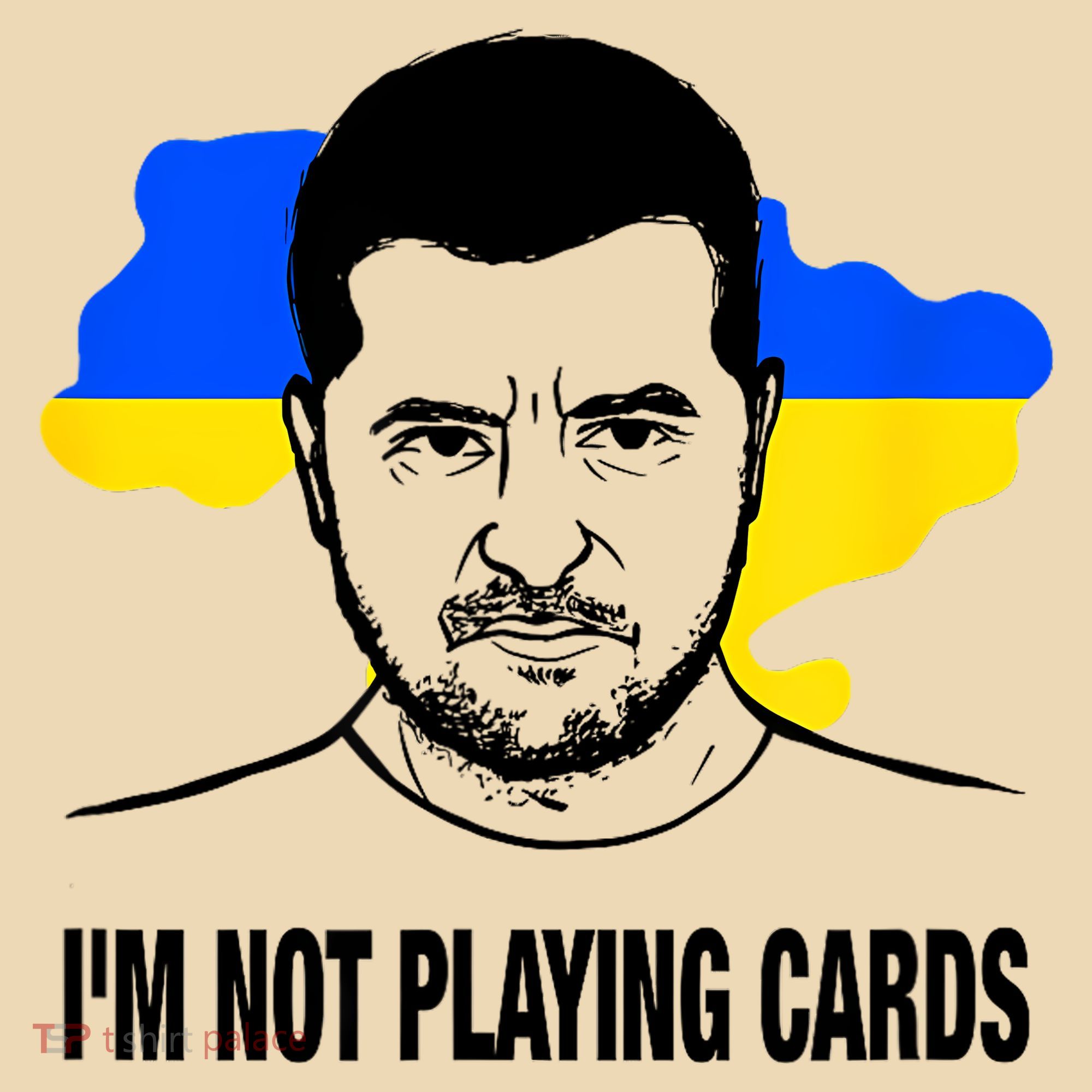 I;M Not Playing Cards Zelensky Ukrainian Flag Tote Bag