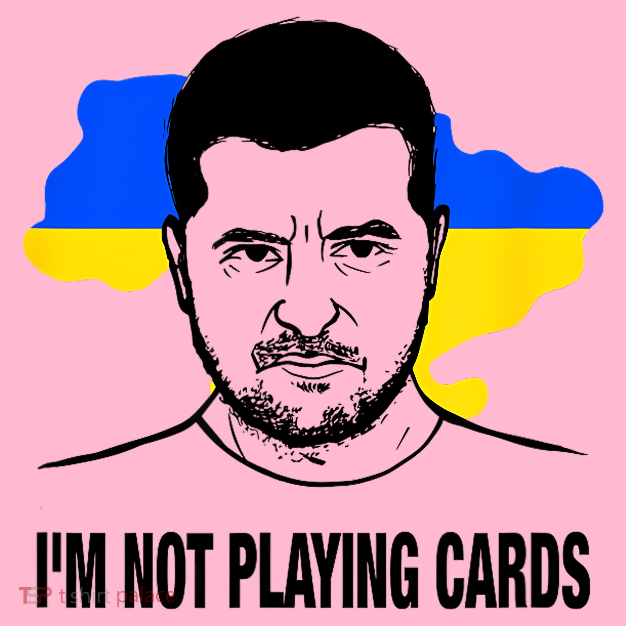 I;M Not Playing Cards Zelensky Ukrainian Flag Coaster