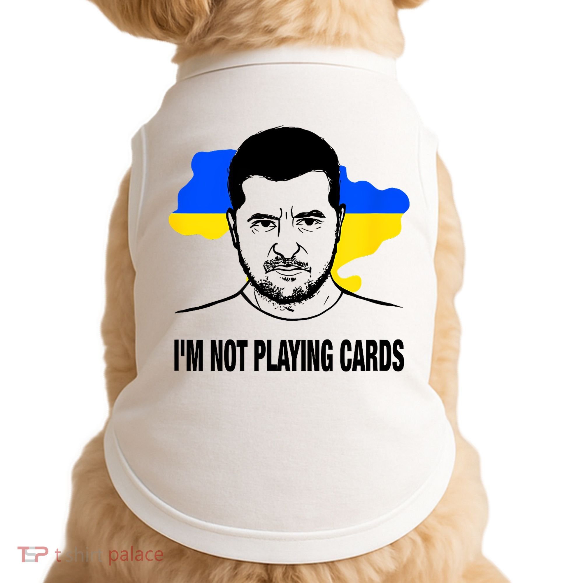 I;M Not Playing Cards Zelensky Ukrainian Flag Doggie Tank