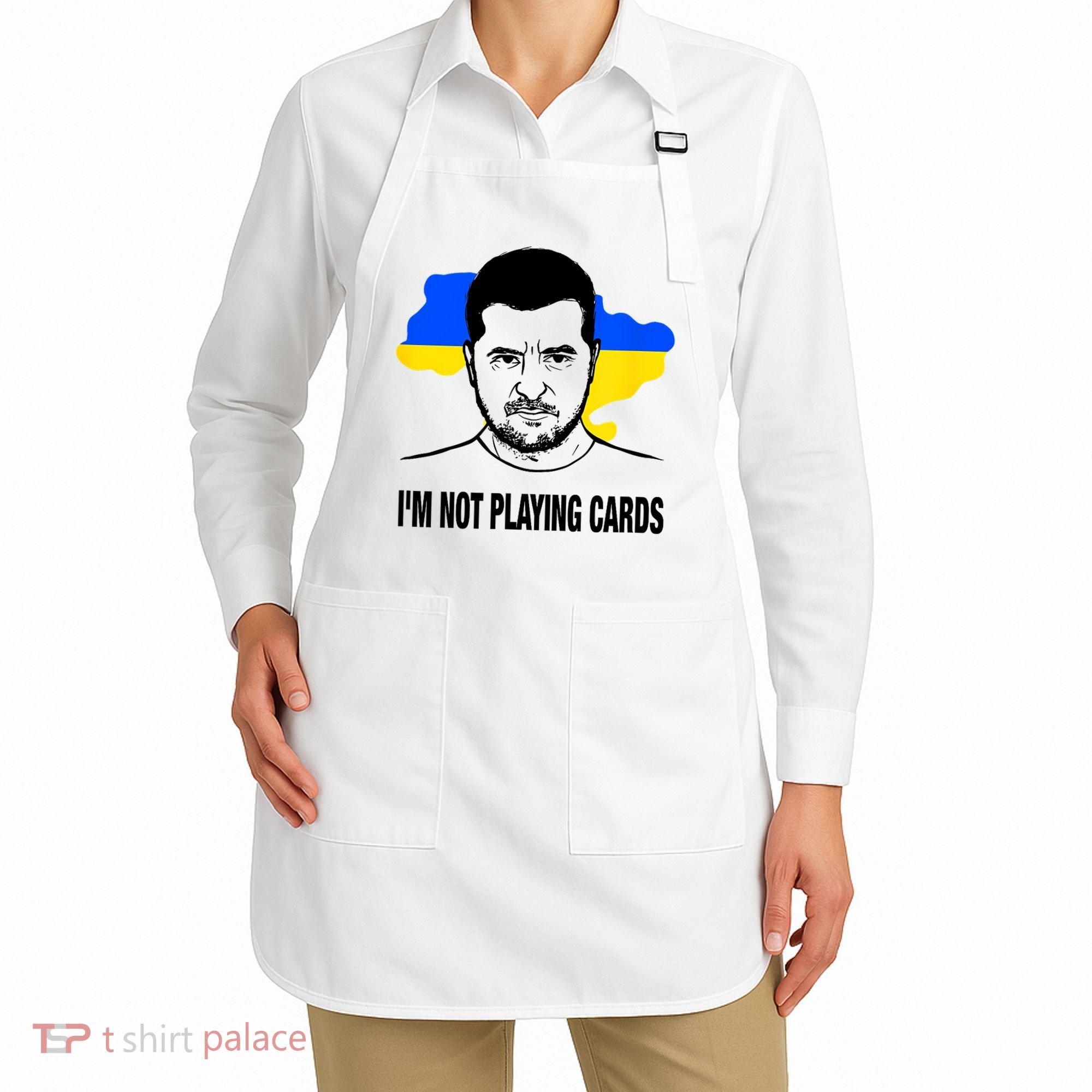 I;M Not Playing Cards Zelensky Ukrainian Flag Apron
