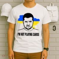 I;M Not Playing Cards Zelensky Ukrainian Flag T-Shirt thumb 6