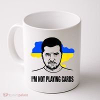 I;M Not Playing Cards Zelensky Ukrainian Flag Coffee Mug thumb 0