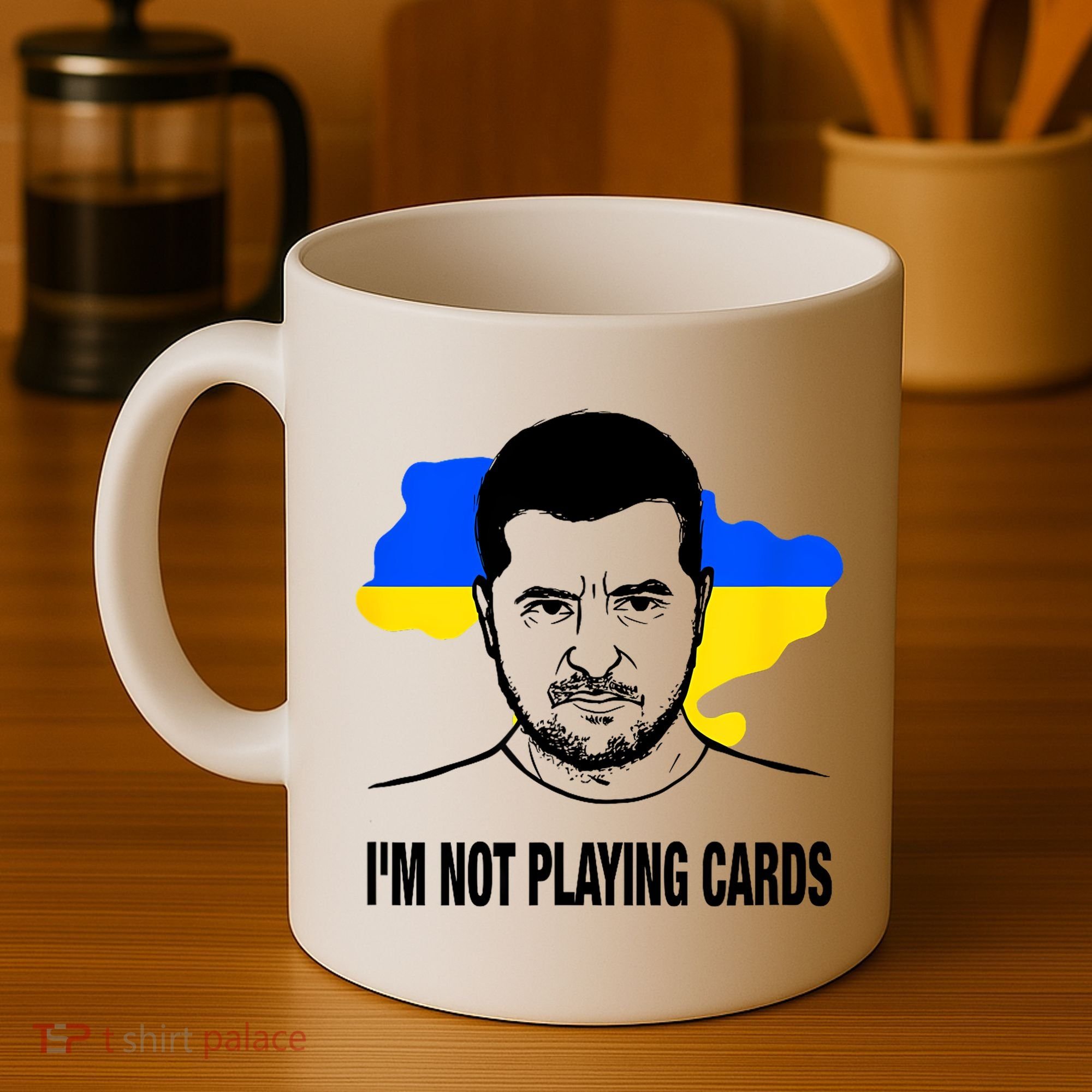 I;M Not Playing Cards Zelensky Ukrainian Flag Coffee Mug