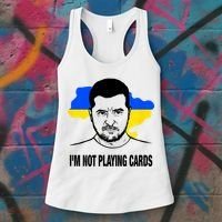 I;M Not Playing Cards Zelensky Ukrainian Flag Women's Tank Top thumb 3