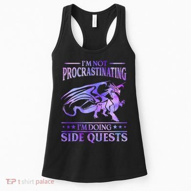 I'm Not Procrastinating I'm Doing Side Quests Dragons Master  Women's Tank Top