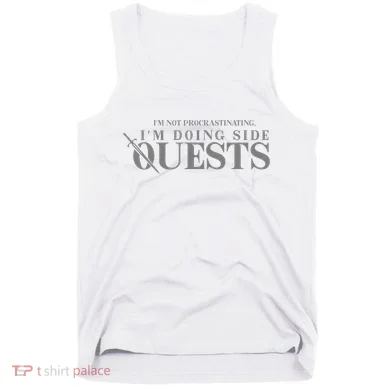 IM Not Procrastinating IM Doing Side Quests Tank Top