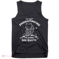 IM Not Procrastinating IM Doing Side Quests Funny Cats Tank Top thumb 0
