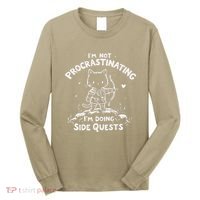 IM Not Procrastinating IM Doing Side Quests Funny Cats Long Sleeve Shirt thumb 0