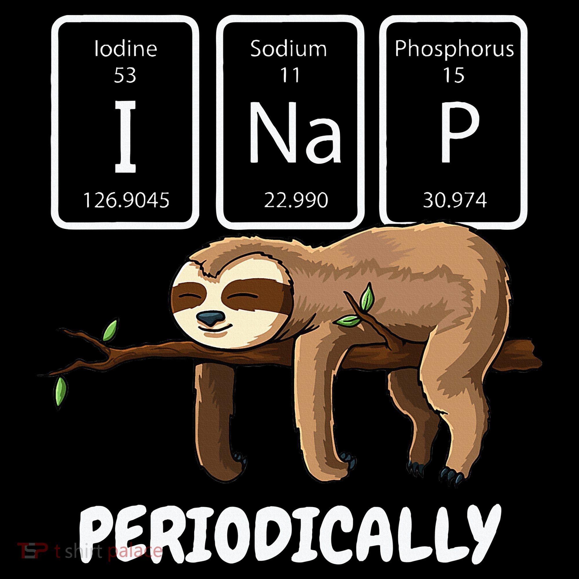 I Nap Periodically Science Sloth Periodic Table Elements Bucket Hat
