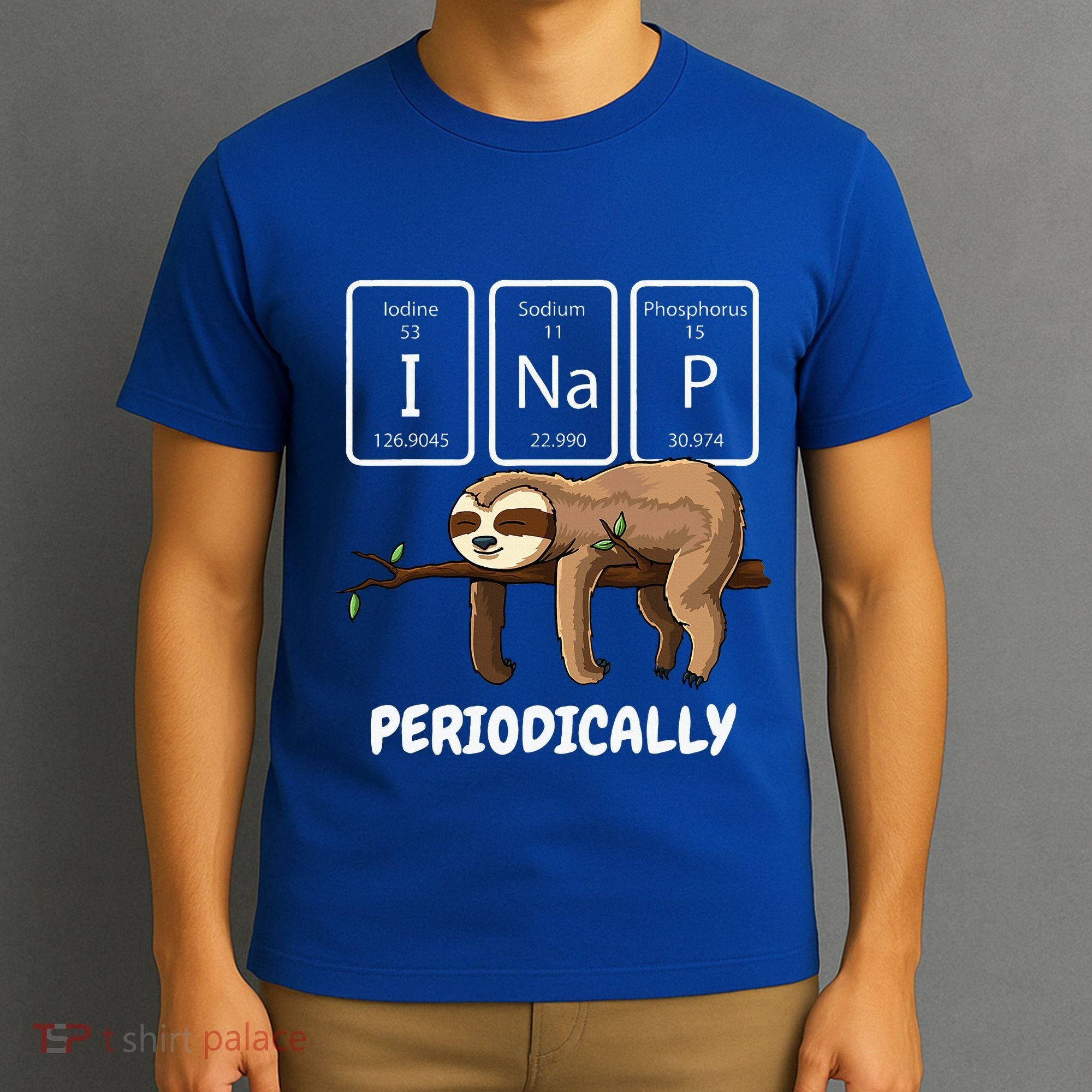 I Nap Periodically Science Sloth Periodic Table Elements T-Shirt