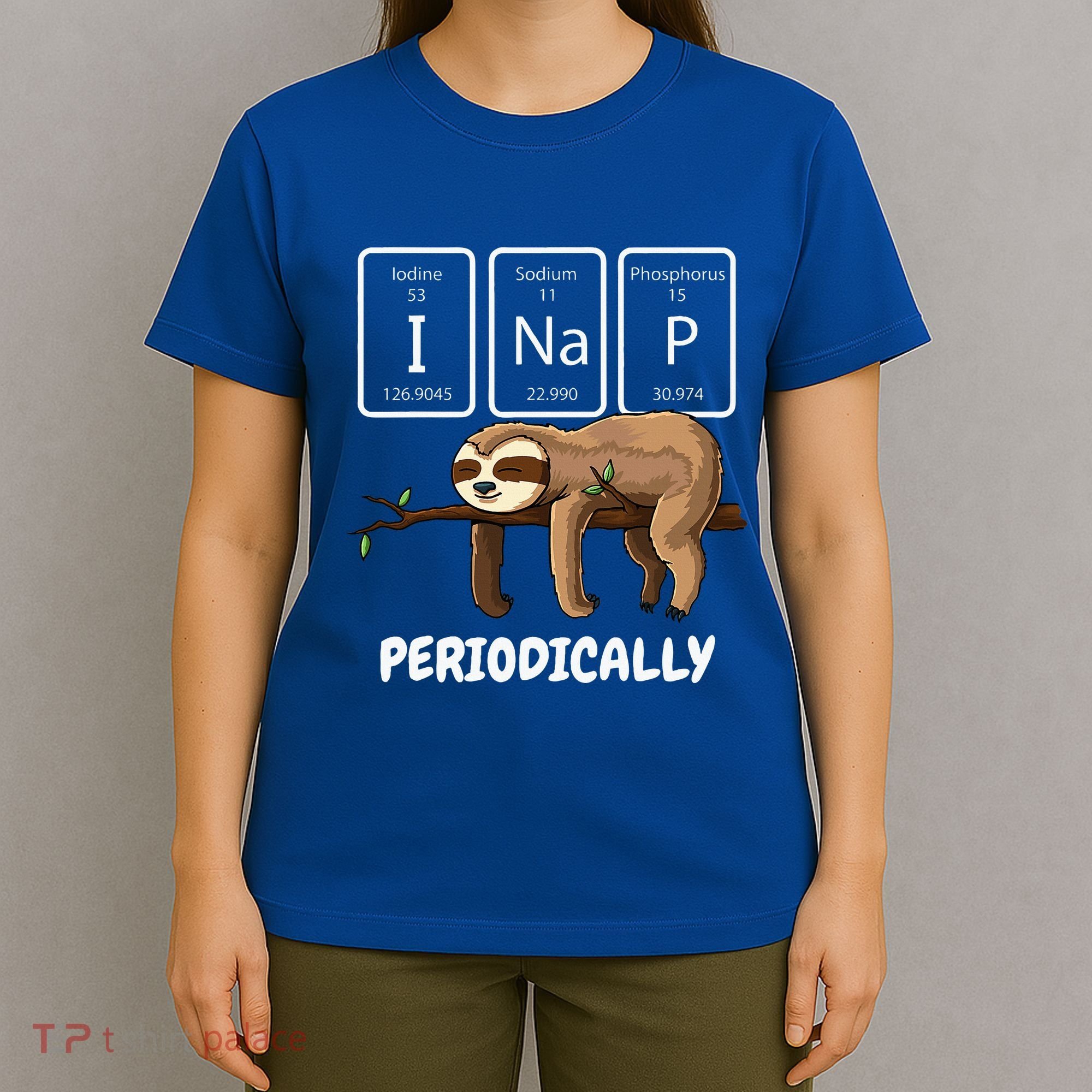 I Nap Periodically Science Sloth Periodic Table Elements T-Shirt